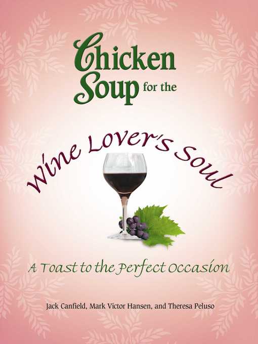 Title details for Chicken Soup for the Wine Lover's Soul by Jack Canfield - Wait list